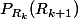 P_{R_k}(R_{k+1})